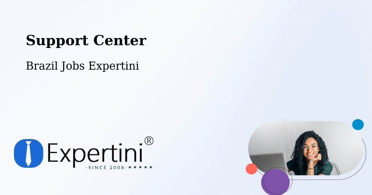 Support Center - Brazil Jobs Expertini